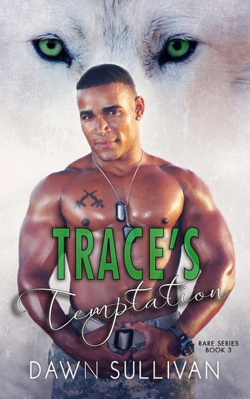 Trace's Temptation - Dawn Sullivan