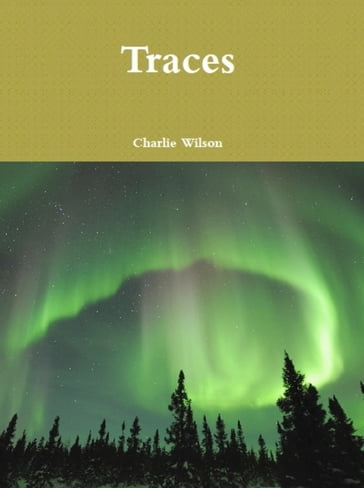 Traces - Charlie Wilson