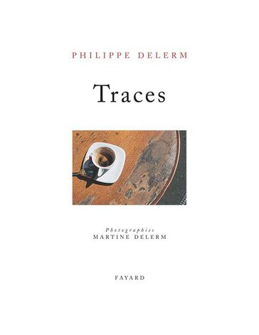 Traces - Philippe Delerm