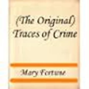 Traces of Crime - Mary Fortune