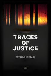 Traces of Justice