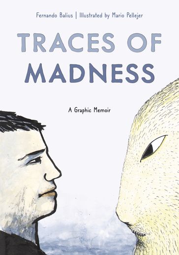 Traces of Madness - Fernando Balius