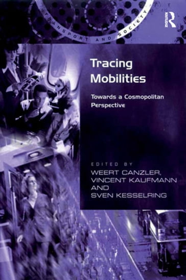 Tracing Mobilities - Weert Canzler