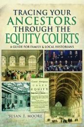 Tracing Your Ancestors Through the Equity Courts