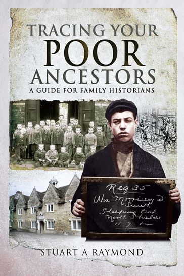 Tracing Your Poor Ancestors - Stuart A. Raymond