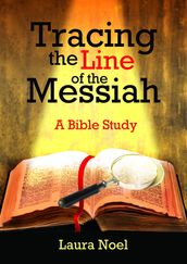 Tracing the Line of the Messiah