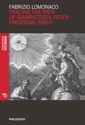 Tracing the path of Giambattista Vico s universal right