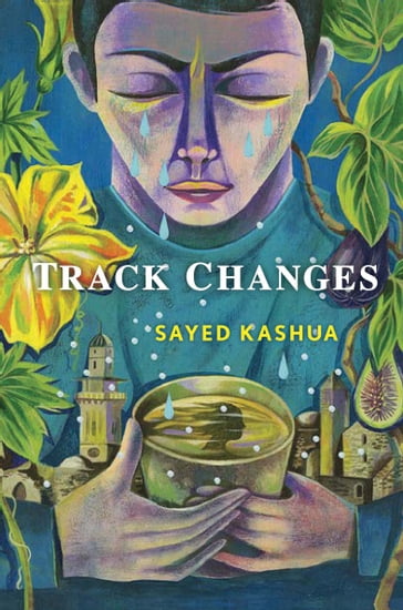 Track Changes - Sayed Kashua
