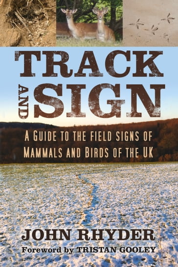 Track and Sign - John Rhyder - Tristan Gooley