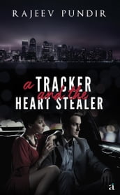 A Tracker and The Heart Stealer