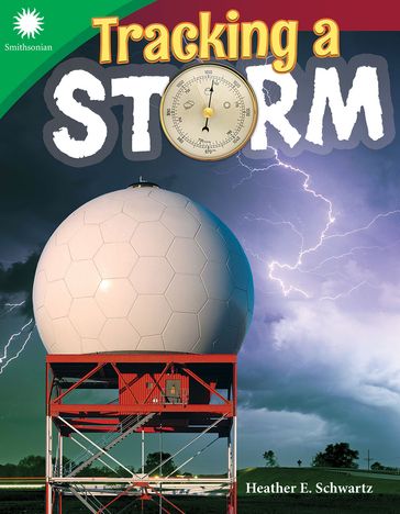 Tracking a Storm - Heather E. Schwartz