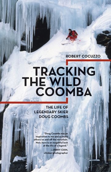 Tracking the Wild Coomba - Robert Cocuzzo