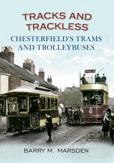 Tracks and Trackless - Barry M. Marsden