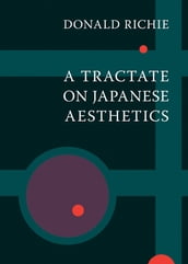 A Tractate on Japanese Aesthetics