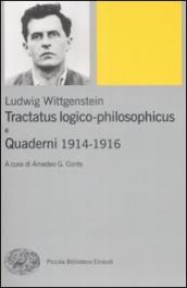 Tractatus logico-philosophicus e Quaderni 1914-1916