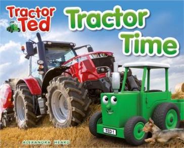 Tractor Ted Tractor Time - Alexandra Heard