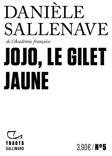 Tracts (N°5) - Jojo, le Gilet jaune - Danièle Sallenave