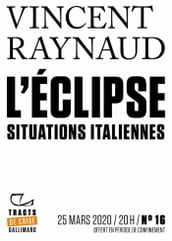Tracts de Crise (N°16) - L Éclipse. Situations italiennes