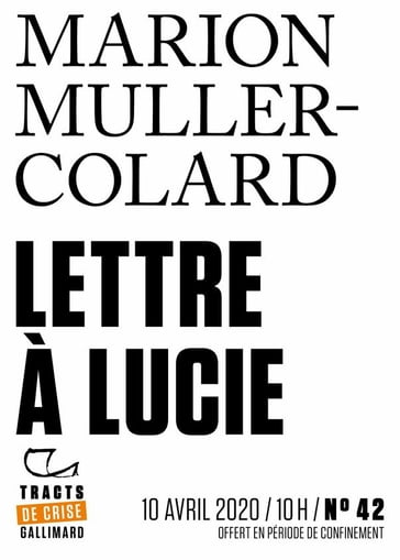 Tracts de Crise (N°42) - Lettre à Lucie - Marion Muller-Colard