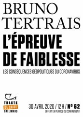 Tracts de Crise (N°62) - L Épreuve de faiblesse