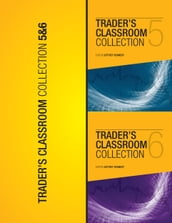 Trader s Classroom 5 & 6