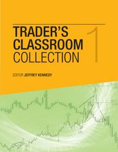 Trader s Classroom Collection Volume 1