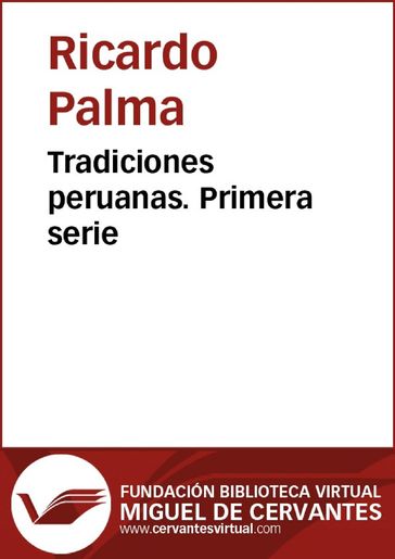 Tradiciones peruanas I - Ricardo Palma