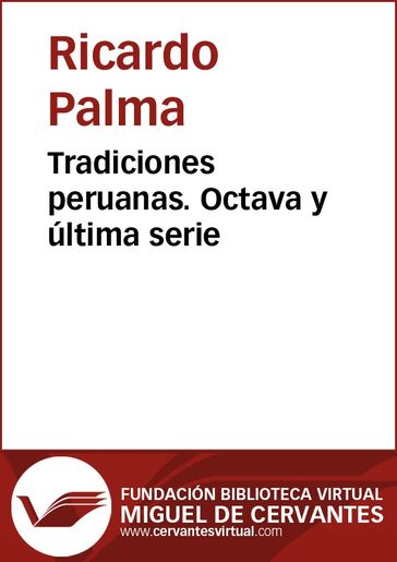 Tradiciones peruanas VIII - Ricardo Palma