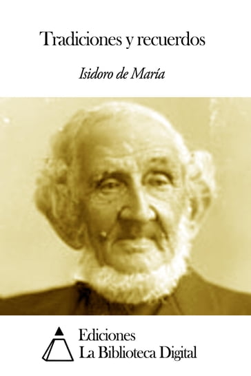 Tradiciones y recuerdos - Isidoro de María