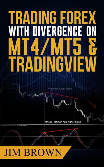 Trading Forex with Divergence on MT4/MT5 & TradingView - Jim Brown