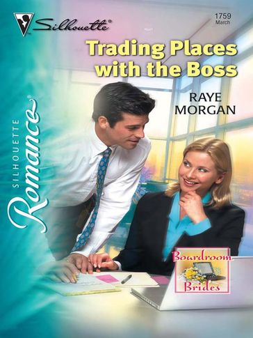 Trading Places with the Boss - Raye Morgan