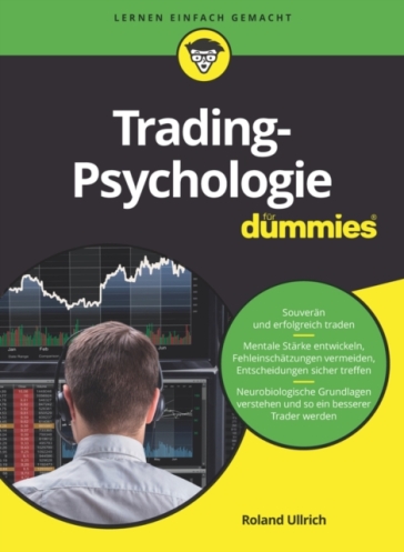 Tradingpsychologie fur Dummies - Roland Ullrich