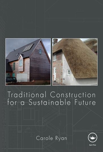 Traditional Construction for a Sustainable Future - Carole Ryan