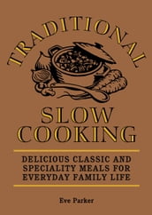 Traditional Slow Cooking