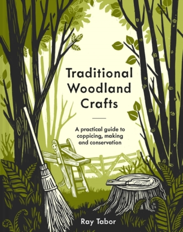 Traditional Woodland Crafts - Ray Tabor