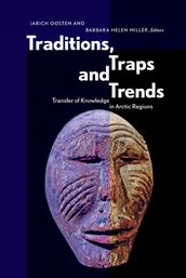 Traditions, Traps and Trends