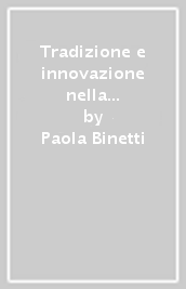 Tradizione e innovazione nella formazione universitaria delle professioni sanitarie: il core curriculum