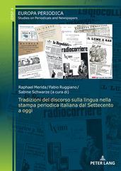 Tradizioni del discorso sulla lingua nella stampa periodica italiana dal Settecento a oggi