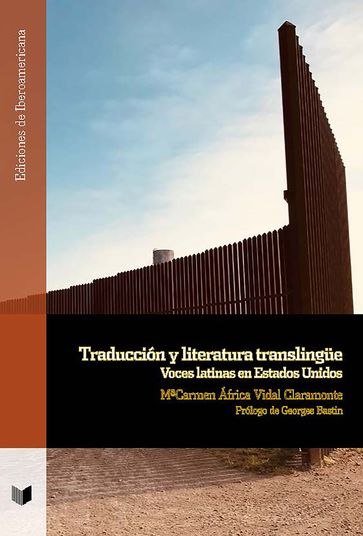 Traducción y literatura translingüe - Mª Carmen África Vidal Claramonte