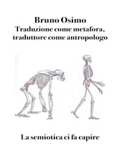 Traduzione come metafora, traduttore come antropologo