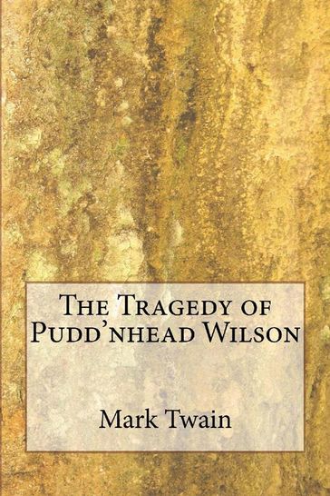 Tragedy Of Pudd' Nhead Wilson - Twain Mark
