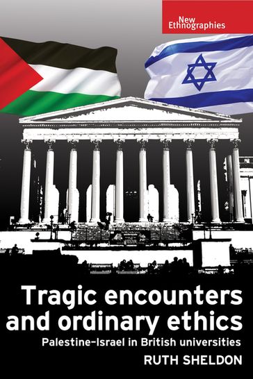 Tragic encounters and ordinary ethics - Alexander Smith - Ruth Sheldon