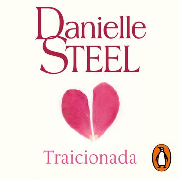 Traicionada - Danielle Steel