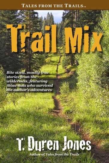 Trail Mix - T. Duren Jones