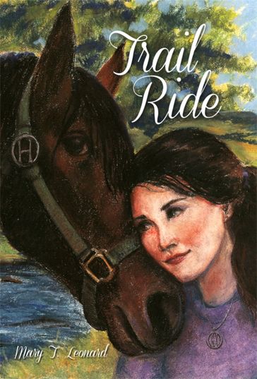 Trail Ride - Mary T. Leonard