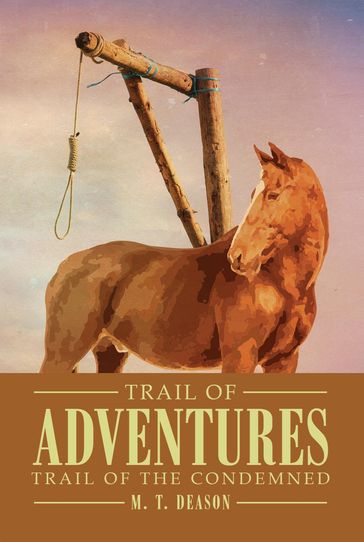 Trail of Adventures - M. T. Deason