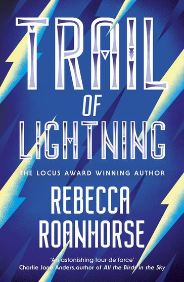 Trail of Lightning - Rebecca Roanhorse