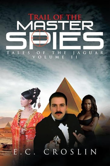 Trail of the Master Spies - E.C. Croslin