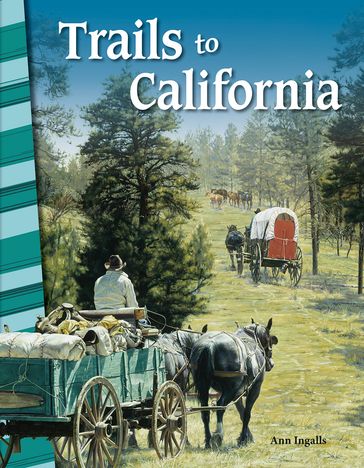Trails to California - Ann Ingalls