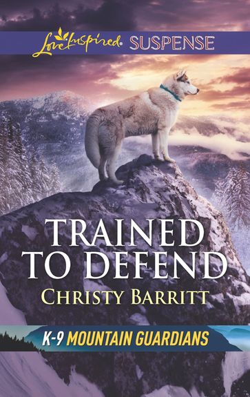 Trained to Defend - Christy Barritt